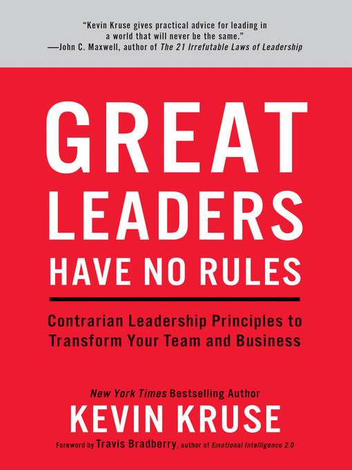 Title details for Great Leaders Have No Rules by Kevin Kruse - Wait list